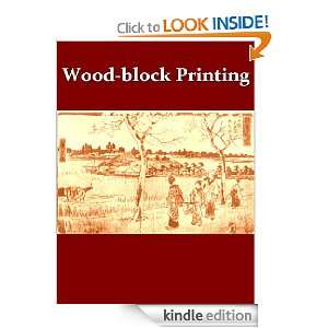 Wood block Printing [Illustrated] [Kindle Edition]