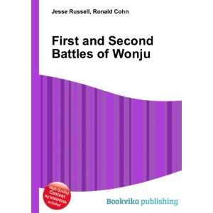    First and Second Battles of Wonju Ronald Cohn Jesse Russell Books