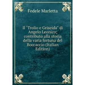   varia fortuna del Boccaccio (Italian Edition): Fedele Marletta: Books