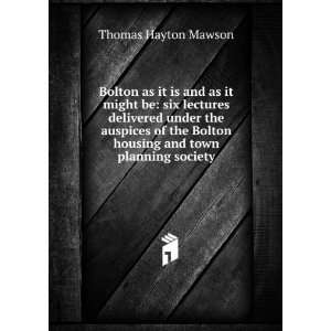   Bolton housing and town planning society Thomas Hayton Mawson Books