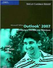 Microsoft Office Outlook 2007 Introductory Concepts and Techniques 