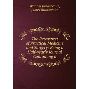   Journal Containing a James Braithwaite William Braithwaite Books