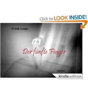 Der fünfte Finger (German Edition): Frank Lange:  Kindle 