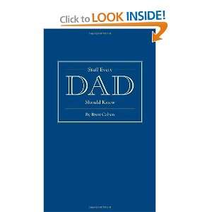    Stuff Every Dad Should Know [Hardcover] Brett Cohen Books