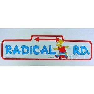  THE SIMPSONS RADICAL RD. 18 Wide Sign BART SIMPSON 