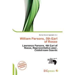  William Parsons, 5th Earl of Rosse (9786200718723) Dismas 