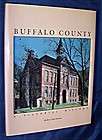 Buffalo County A Pictorial History Wisconsin Pattison A