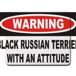  Warning: Black Russian Terrier with an attitude Mousepad 