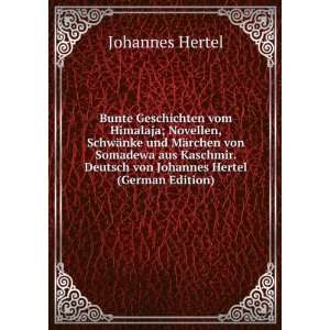   Deutsch von Johannes Hertel (German Edition) Johannes Hertel Books