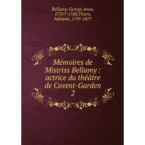  MÃ©moires de Mistriss Bellamy  actrice du thÃ©Ã¢tre 