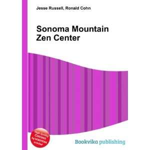  Sonoma Mountain Zen Center Ronald Cohn Jesse Russell 