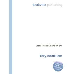  Tory socialism Ronald Cohn Jesse Russell Books