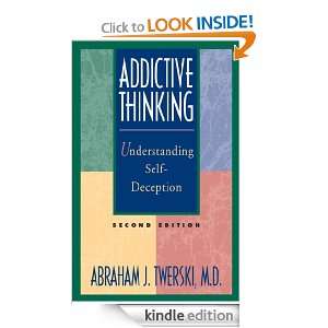 Addictive Thinking Second Edition Abraham Twerski  Kindle 