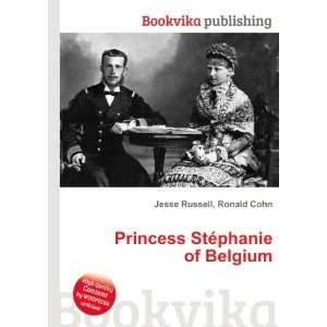    Princess StÃ©phanie of Belgium Ronald Cohn Jesse Russell Books