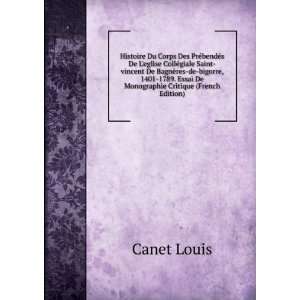   . Essai De Monographie Critique (French Edition) Canet Louis Books