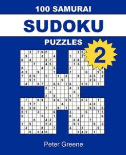  100 Samurai Sudoku Puzzles by Peter Greene, Greene 