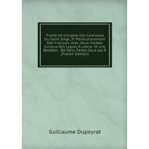   Paris, Faites Sous Les R (French Edition) Guillaume Dupeyrat Books