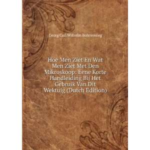   (Dutch Edition) Georg Carl Wilhelm Bohnensieg  Books