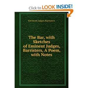   , Barristers, A Poem, with Notes. Eminent Judges Barristers Books