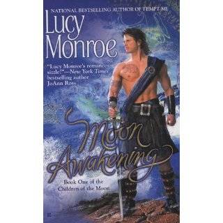   Awakening (Children of the Moon, Book 1) by Lucy Monroe (Feb 6, 2007
