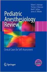 Pediatric Anesthesiology Review Clinical Cases for Self Assessment 