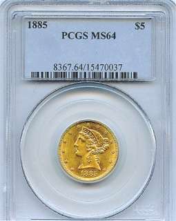 1885 $5 Gold Liberty Half Eagle, PCGS MS 64, Brilliant and Flashy Gold 