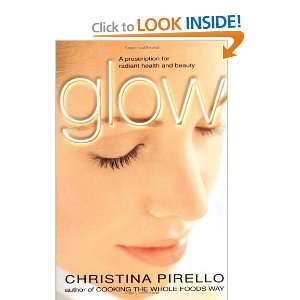  Glow [Paperback] Christina Pirello Books