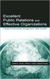 Excellent Public Relations and Effective Organizations: A Study of 