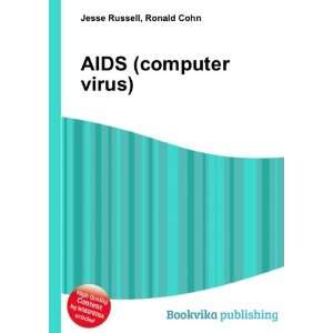  AIDS (computer virus) Ronald Cohn Jesse Russell Books