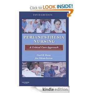 PeriAnesthesia Nursing A Critical Care Approach Cecil Drain, Jan 