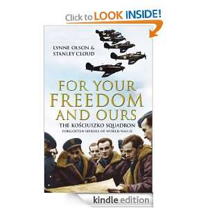 For Your Freedom and Ours Stanley,Olson, Lynne Cloud  