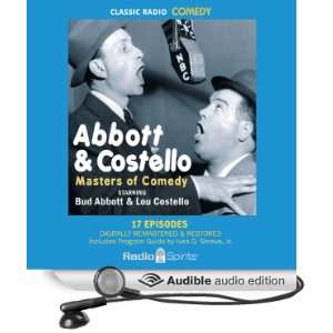   of Comedy (Audible Audio Edition) Bud Abbott, Lou Costello Books