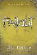   Fallout (Crank Series #3) by Ellen Hopkins, Margaret 