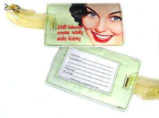  Well Behaved Women Feminist Retro Humor Luggage Tag Id 