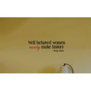  Well Behaved Women   Marilyn Monroe Wall Quote Decal 