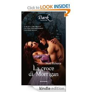 La croce di Morrigan (Romanzi Dark Passion) (Italian Edition): Nora 
