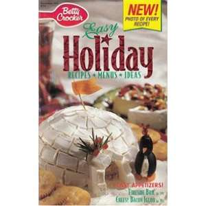    Easy Holiday Recipes, Menus, Ideas #134: Betty Crocker: Books