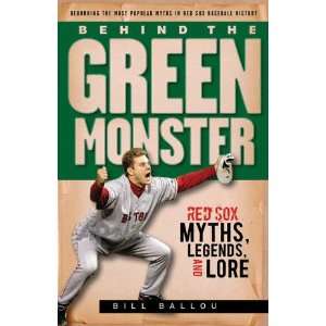   the Green Monster: Red Sox Myths, Legends and Lore: Sports & Outdoors