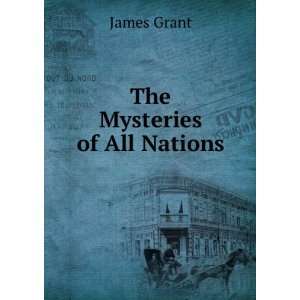 The Mysteries Of All Nations: Rise And Progress Of Superstition,laws 