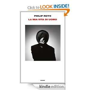 La mia vita di uomo (Supercoralli) (Italian Edition) Philip Roth, N 