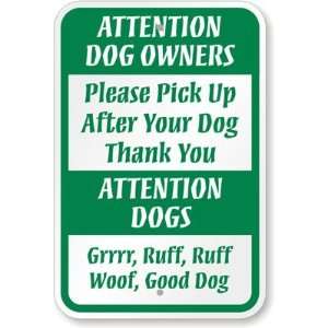   Ruff Ruff Woof Good Dog Diamond Grade Sign, 18 x 12