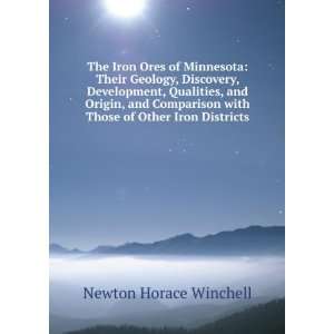  The Iron Ores of Minnesota Their Geology, Discovery 