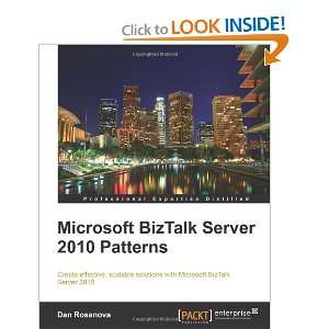   BizTalk Server 2010 Patterns [Paperback] Dan Rosanova Books