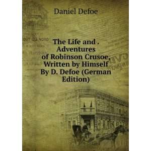   Defoe (German Edition) Daniel Defoe 9785875546242 