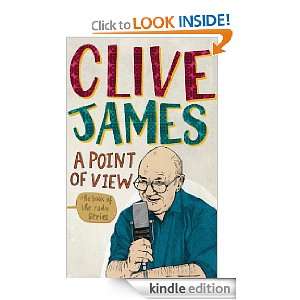  A Point of View eBook Clive James Kindle Store