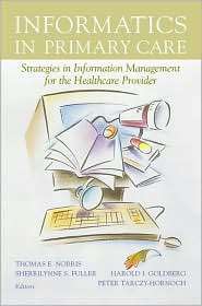 Informatics in Primary Care Strategies in Information Management for 