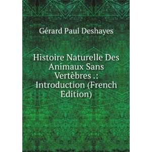   bres . Introduction (French Edition) GÃ©rard Paul Deshayes Books