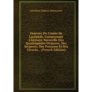   CÃ©tacÃ©s, . (French Edition) Anselme GaÃ«tan Desmarest Books