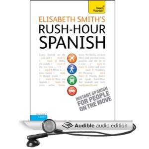 Rush Hour Spanish Teach Yourself [Unabridged] [Audible Audio Edition 
