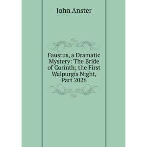   of Corinth; the First Walpurgis Night, Part 2026 John Anster Books